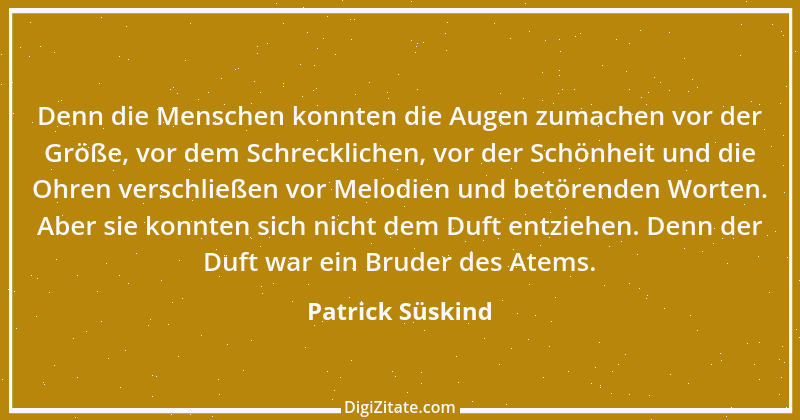 Zitat von Patrick Süskind 5