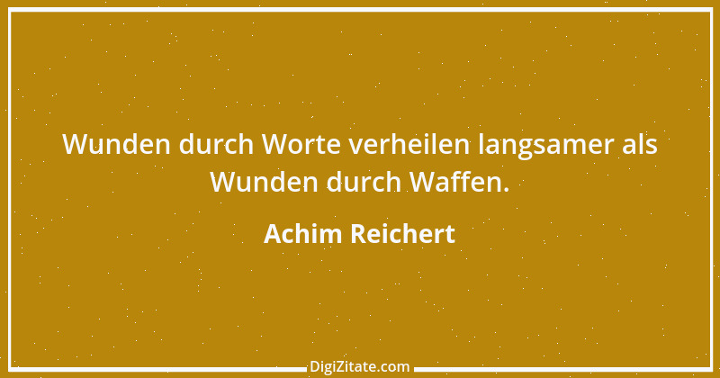 Zitat von Achim Reichert 56