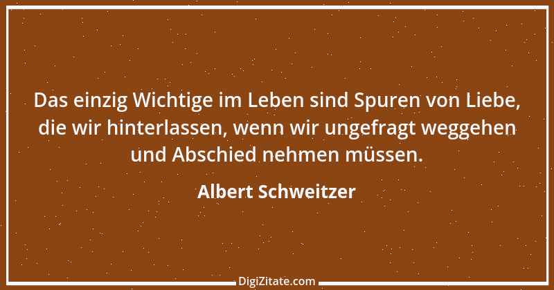 Zitat von Albert Schweitzer 74