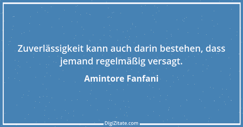 Zitat von Amintore Fanfani 6