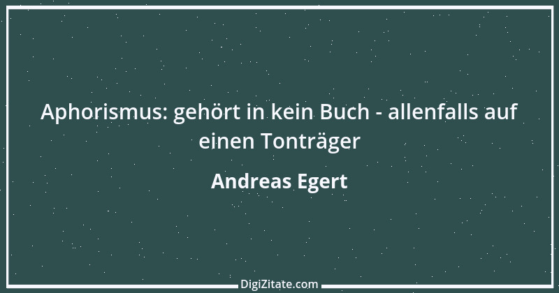 Zitat von Andreas Egert 264