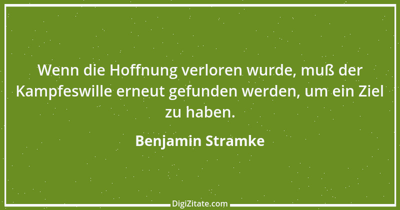 Zitat von Benjamin Stramke 27