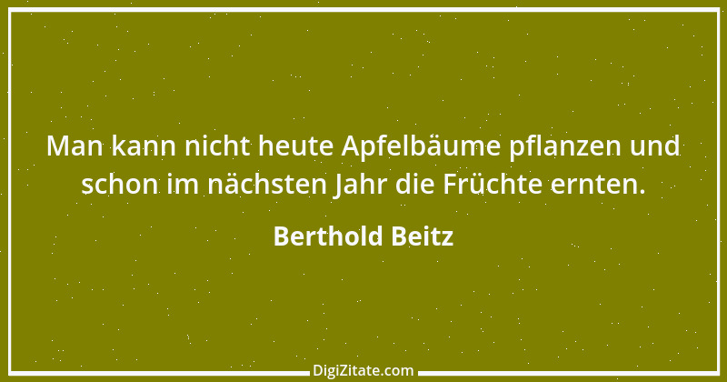 Zitat von Berthold Beitz 1