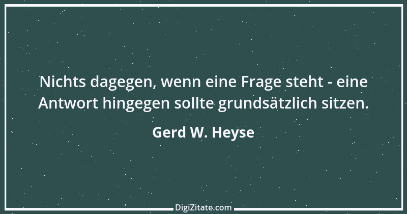 Zitat von Gerd W. Heyse 471