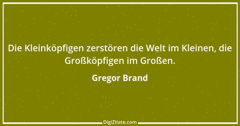 Zitat von Gregor Brand 253