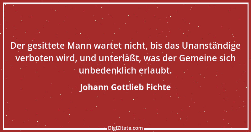 Zitat von Johann Gottlieb Fichte 57