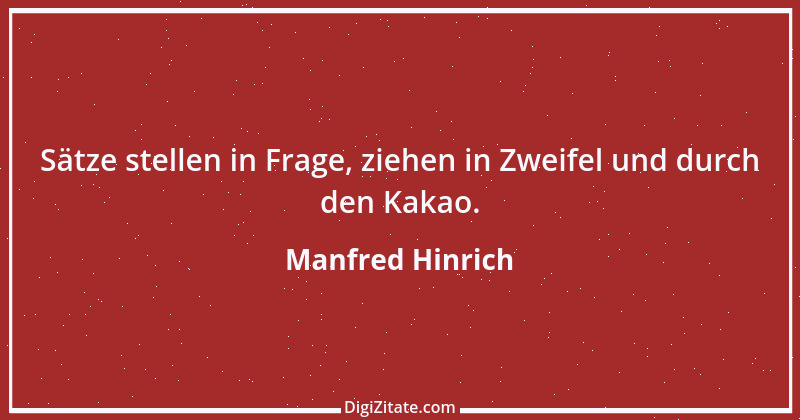 Zitat von Manfred Hinrich 537