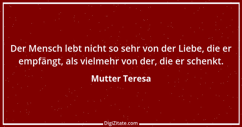 Zitat von Mutter Teresa 24