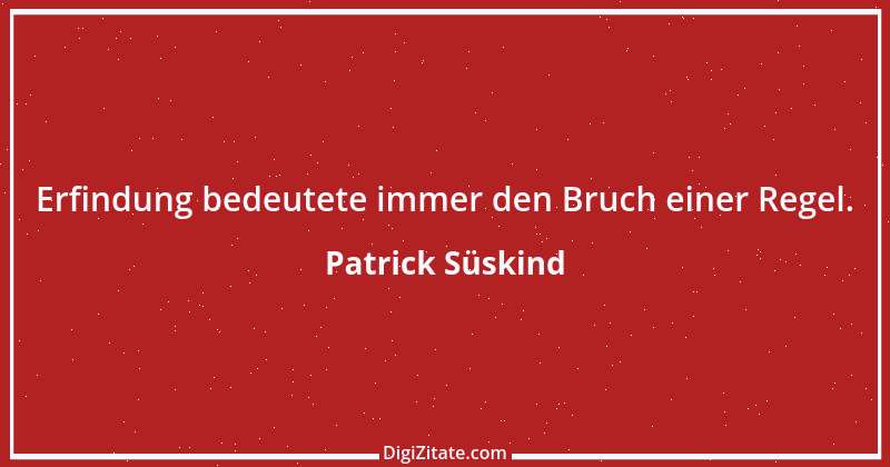 Zitat von Patrick Süskind 6