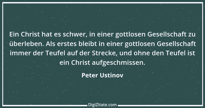 Zitat von Peter Ustinov 50