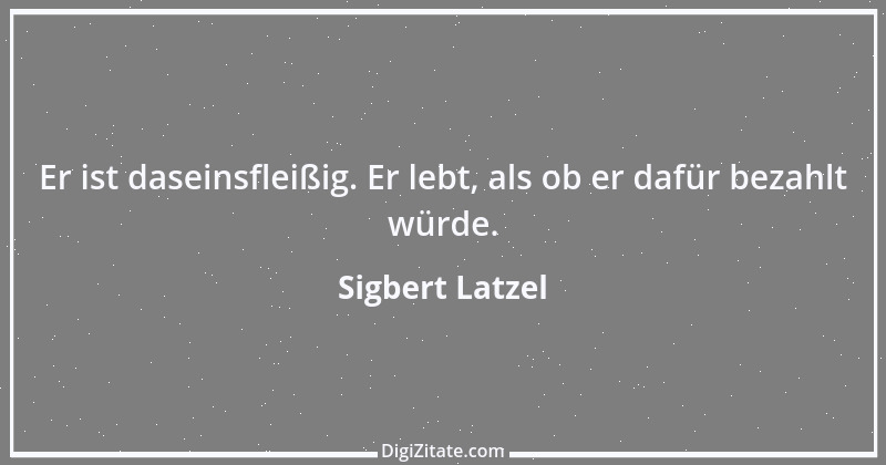 Zitat von Sigbert Latzel 272