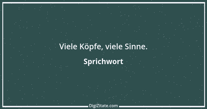 Zitat von Sprichwort 13355