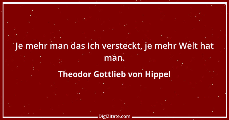 Zitat von Theodor Gottlieb von Hippel 158