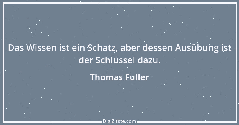 Zitat von Thomas Fuller 7