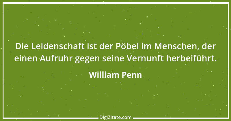 Zitat von William Penn 1