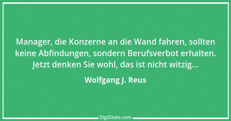 Zitat von Wolfgang J. Reus 1203