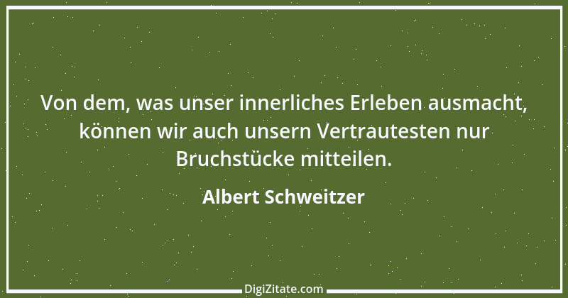 Zitat von Albert Schweitzer 75