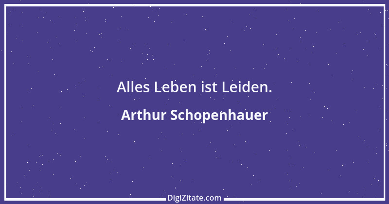 Zitat von Arthur Schopenhauer 230