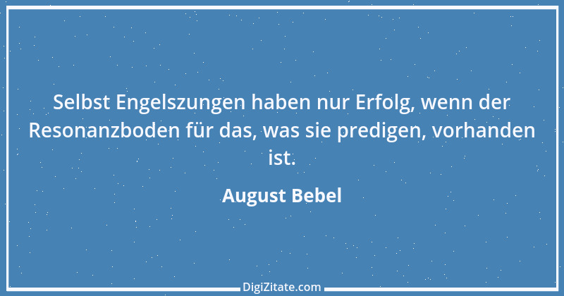 Zitat von August Bebel 6