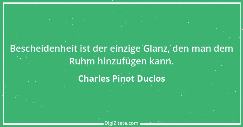 Zitat von Charles Pinot Duclos 3