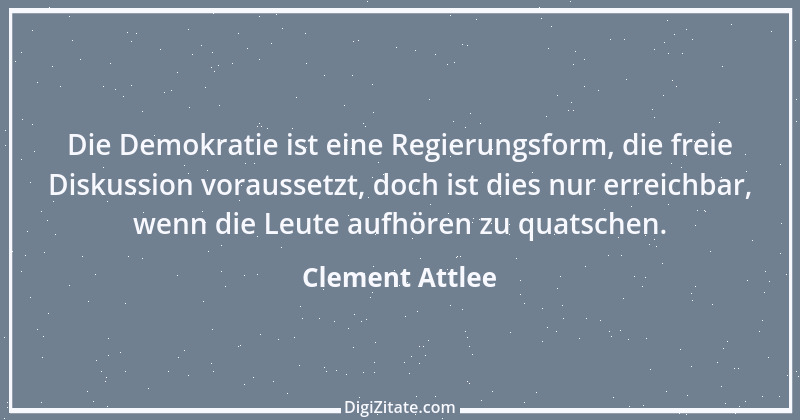 Zitat von Clement Attlee 3