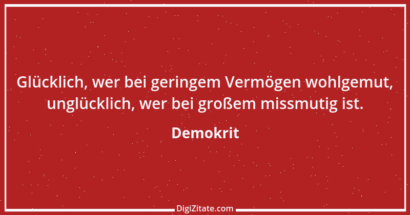 Zitat von Demokrit 68