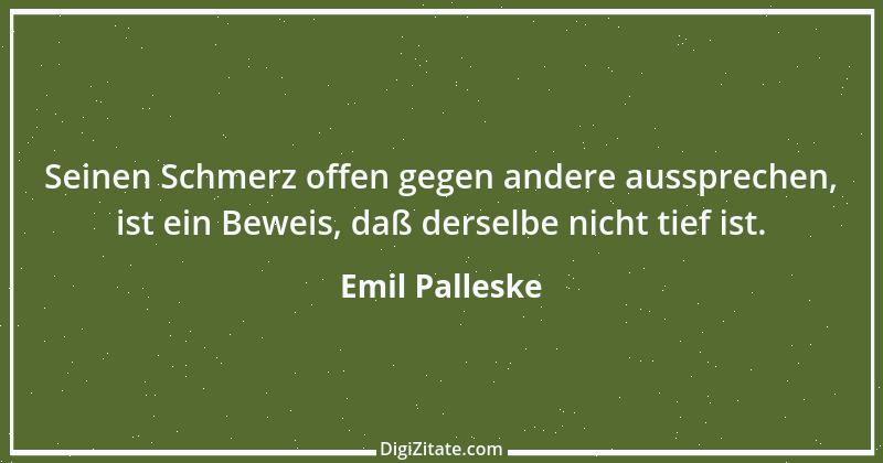 Zitat von Emil Palleske 2