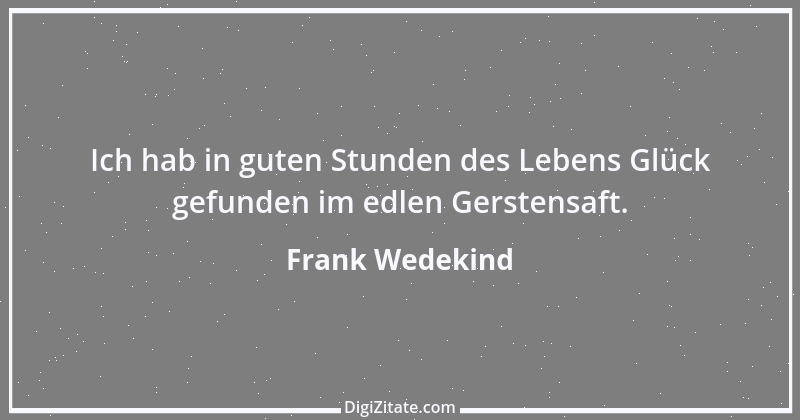 Zitat von Frank Wedekind 12