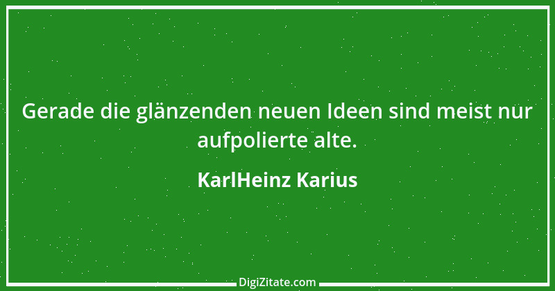 Zitat von KarlHeinz Karius 289