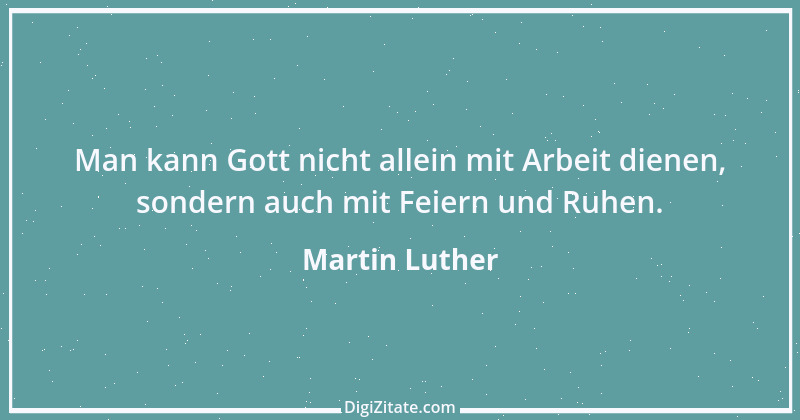 Zitat von Martin Luther 52