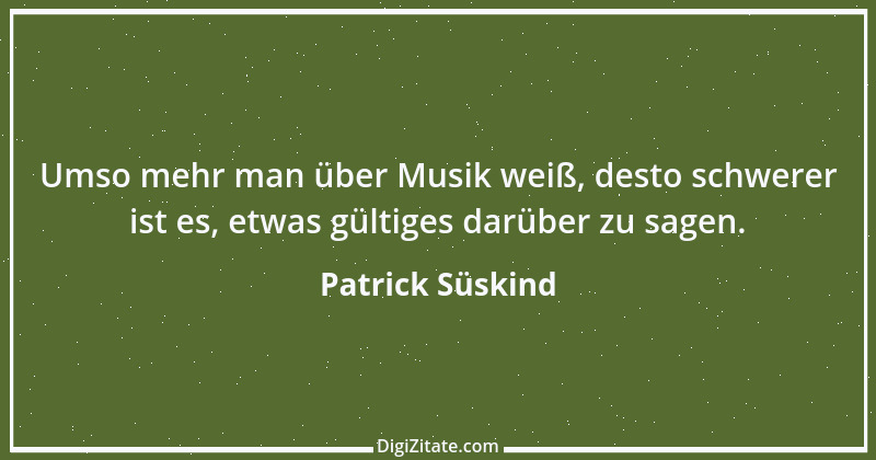 Zitat von Patrick Süskind 7