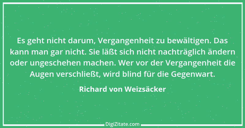 Zitat von Richard von Weizsäcker 54