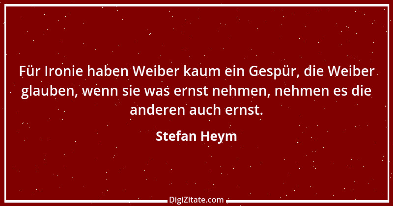 Zitat von Stefan Heym 9