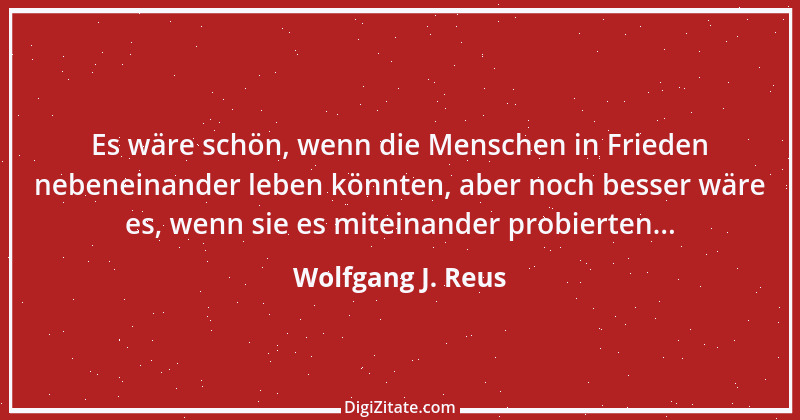 Zitat von Wolfgang J. Reus 1204