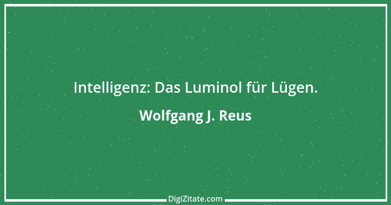 Zitat von Wolfgang J. Reus 204