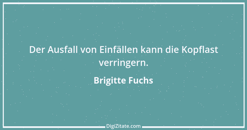 Zitat von Brigitte Fuchs 55