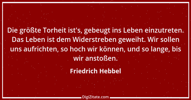 Zitat von Friedrich Hebbel 720