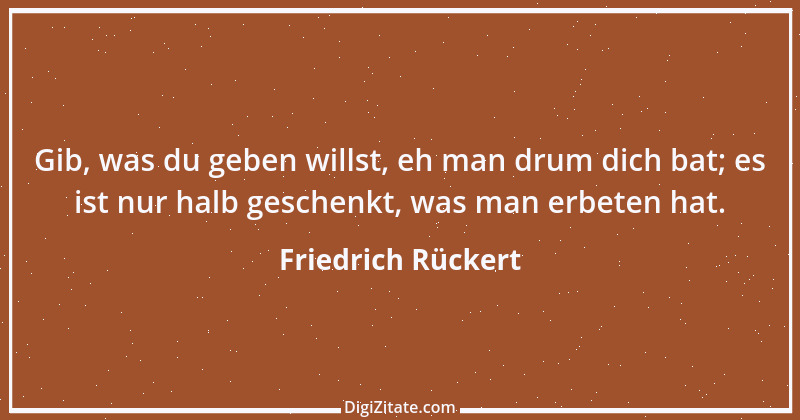 Zitat von Friedrich Rückert 334