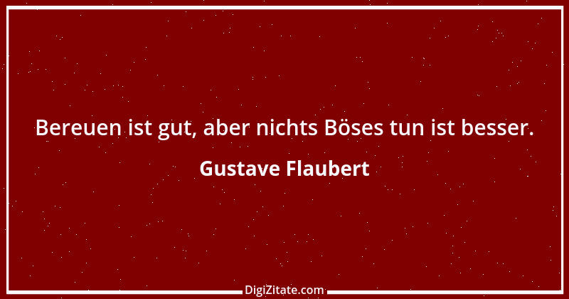 Zitat von Gustave Flaubert 208