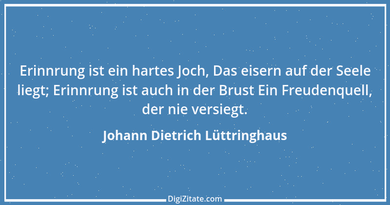 Zitat von Johann Dietrich Lüttringhaus 13