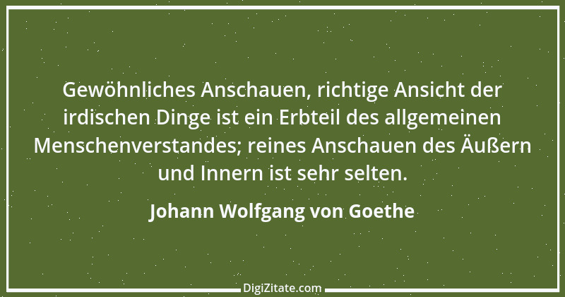 Zitat von Johann Wolfgang von Goethe 2365