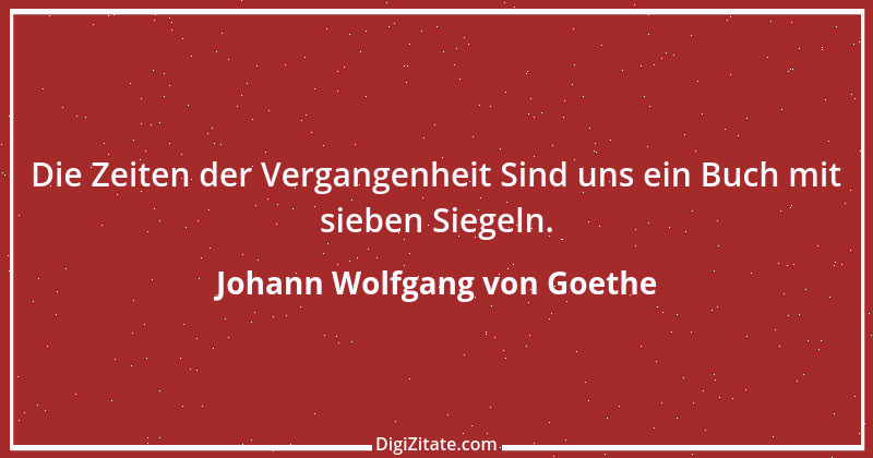 Zitat von Johann Wolfgang von Goethe 3365