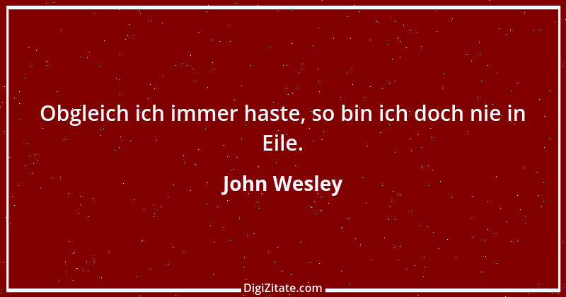 Zitat von John Wesley 12