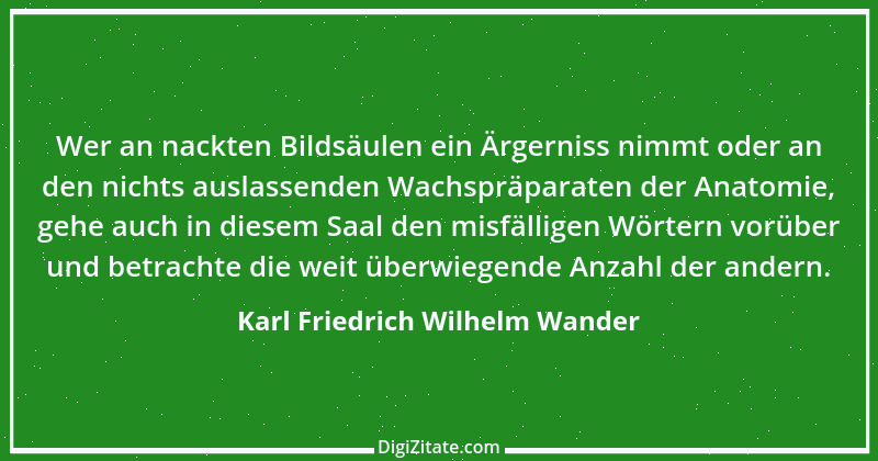 Zitat von Karl Friedrich Wilhelm Wander 6