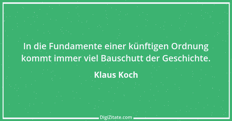 Zitat von Klaus Koch 23