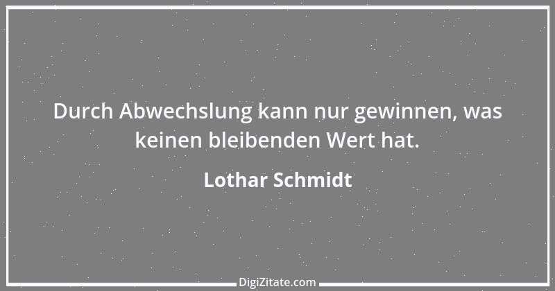 Zitat von Lothar Schmidt 61