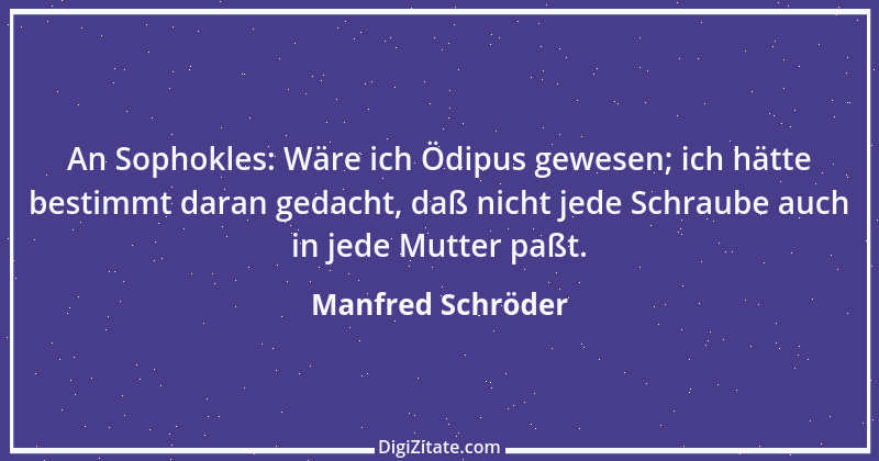 Zitat von Manfred Schröder 63