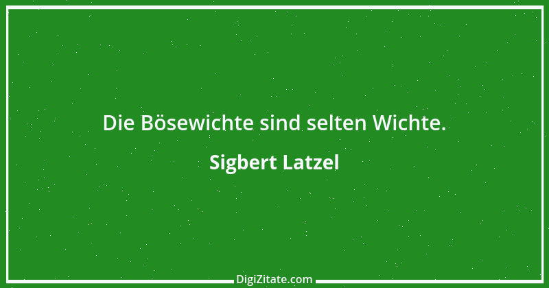 Zitat von Sigbert Latzel 274