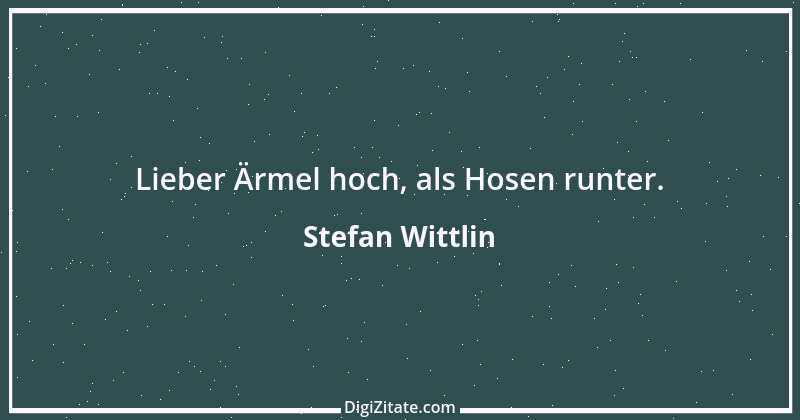 Zitat von Stefan Wittlin 74