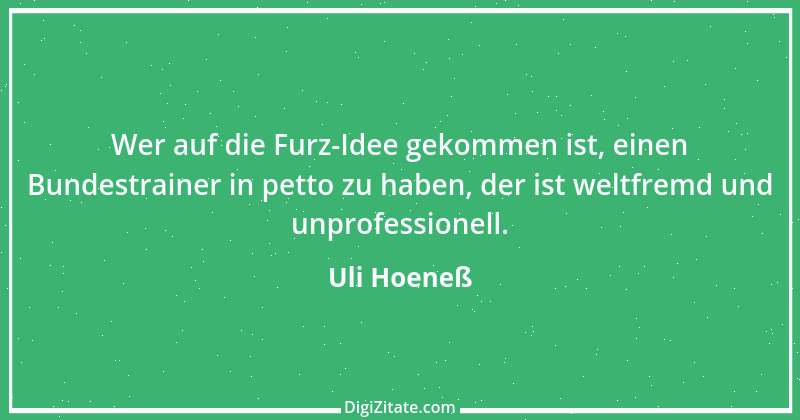 Zitat von Uli Hoeneß 59